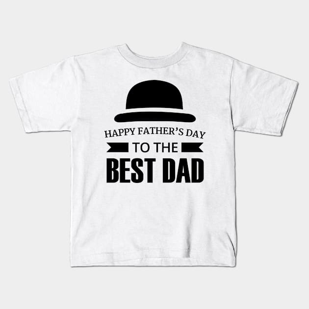 Happy father's day Kids T-Shirt by A&P